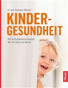 Romanus R&ouml;hnelt - Kindergesundheit