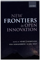 Henry Chesbrough, Henry (Faculty Director of the Garwood Chesbrough, Henry Vanhaverbeke Chesbrough, Henry Chesbrough, Henry (Faculty Director of the Garwood Center for Corporate Innovation at the Haas School of Business Chesbrough, Henry W. Chesbrough... - New Frontiers in Open Innovation