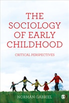 Norman Gabriel, Gabriel Norman - The Sociology of Early Childhood