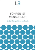 Claudius Fischli, Ewald Krainz, Ewald u a Krainz, Ute Langthaler, Rut Peyer, Ruth Peyer... - F&uuml;hren ist menschlich