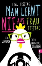 Frau Freitag, Freitag, Frau Freitag - Man lernt nie aus, Frau Freitag!