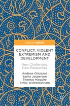 Andre Glazzard, Andrew Glazzard, Sash Jesperson, Sasha Jesperson, Thomas Maguire, Emily Winterbotham - Conflict, Violent Extremism and Development