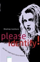 Thomas Kastura - Please identify!