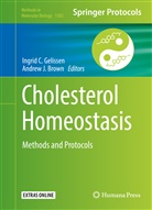 Andrew Brown, Andrew J. Brown, Ingri C Gelissen, Ingrid C Gelissen, Ingrid Gelissen, Ingrid C. Gelissen... - Cholesterol Homeostasis