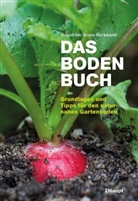 Karin Bauer, Brunhilde Bross-Burkhardt, Karin Bauer - Das Boden-Buch