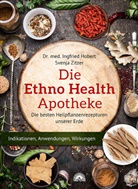 Ingfried Hobert, Ingfried (Dr. med. Hobert, Svenja Zitzer - Die Ethno Health-Apotheke