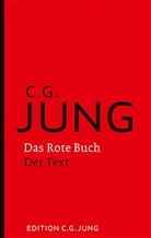 C G Jung, C. G. Jung, C.G. Jung, Carl G. Jung, Son Shamdasani, Sonu Shamdasani - Das Rote Buch - Der Text