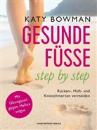 Katy Bowman - Gesunde F&uuml;&szlig;e - step by step
