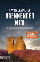Cay Rademacher - Brennender Midi