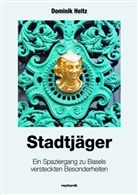 Dominik Heitz - Stadtj&auml;ger