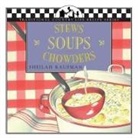 Sheila Kaufman, Sheilah Kaufman, Alison Gail, J. Colby - Soups, Stews and Chowders
