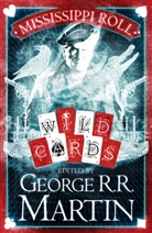George R. R. Martin, George R. R. Martin - Mississippi Roll