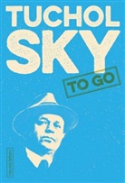 Kurt Tucholsky, Franzisk Kleiner, Franziska Kleiner - Tucholsky to go