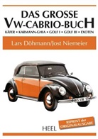 Lar D&ouml;hmann, Lars D&ouml;hmann, Lars/ Niemeier D&ouml;hmann, Niemeier, Jost Niemeier - Das gro&szlig;e VW-Cabrio-Buch