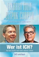 Deepak Chopra, T&ouml;lle Physioteam, Eckhar Tolle, Eckhart Tolle - Wer ist ICH?, m. 1 DVD