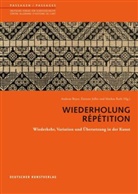 Andreas Beyer, &Eacute;tienn Jollet, &Eacute;tienne Jollet, Markus Rath - Wiederholung. R&eacute;p&eacute;tition