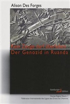 Alison Des Forges, Alison DesForges - Kein Zeuge darf &uuml;berleben