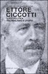Giuseppe Campanelli, Giuseppe Pascarelli - Ettore Ciccotti. Sud e politica tra realismo e utopia