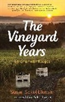 Susan Sokol Blosser, Susan Sokol Blosser, Sokol Blosser Susan - The Vineyard Years