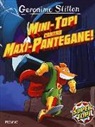 Geronimo Stilton - Mini-topi contro maxi-pantegane!