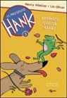 Lin Oliver, Henry Winkler, G. Orecchia - Fermate quella rana! Vi presento Hank