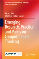 B Hodges, B Hodges, Charles Hodges, Charles B. Hodges, Pete J Rich, Peter J Rich... - Emerging Research, Practice, and Policy on Computational Thinking