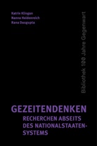 Ra Dasgupta, Rana Dasgupta, Nanna Heidenreich, Katrin Kligan, Katri Klingan, Katrin Klingan - Gezeitendenken