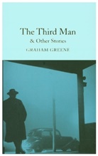 Graham Greene, Greene Graham - The Third Man and Other Stories
