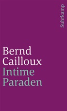 Bernd Cailloux - Intime Paraden