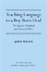 John Wallis, Wallis John, David Cram, Dr. David (Jesus College Cram, Cram David, Jaap Maat... - Teaching Language to a Boy Born Deaf