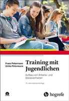 Fran Petermann, Franz Petermann, Ulrike Petermann - Training mit Jugendlichen