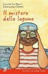 Grazia La Fauci, G. Chemi - Il mistero della laguna