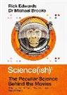 Michael Brooks, Rick Edwards, Edwards Rick - Science(ish): The Peculiar Science Behind the Movies