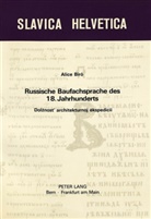 Alice Bir&oacute; - Russische Baufachsprache des 18. Jahrhunderts