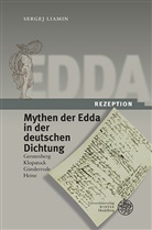 Sergej Liamin, Sergej A Liamin, Sergej A. Liamin - Mythen der Edda in der deutschen Dichtung