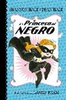 Hale, Dean Hale, Shannon Hale - La Princesa de Negro /The Princess in Black