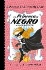 Hale, Dean Hale, Shannon Hale - La Princesa de Negro y la fiesta perfecta;The Princess in Black and