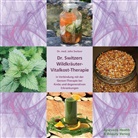 John Switzer, John (Dr. med.) Switzer, Josef Fendt - Dr. Switzers Wildkr&auml;uter-Vitalkost-Therapie