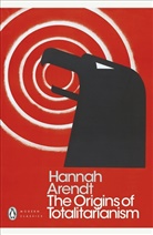Hannah Arendt, Arendt Hannah - The Origins of Totalitarianism