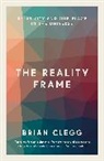 Brian Clegg, Clegg Brian - The Reality Frame