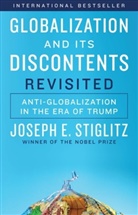 Joseph Stiglitz, Joseph E. (Columbia University) Stiglitz, Stiglitz Joseph E. - Globalization and Its Discontents Revisited