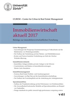 CUREM Center for Urban &amp; Real Estate Management - Zurich - Immobilienwirtschaft aktuell 2017