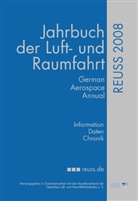 Tilman Reuss - Jahrbuch der Luft- und Raumfahrt 2008. German Aerospace Annual 2008