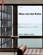 Edgar Stach - Mies van der Rohe