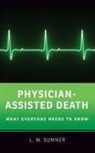 L. W. Sumner, L.W. Sumner, Wayne Sumner - Physician-Assisted Death