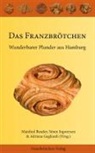 Manfred Beseler, Adriana Gagliardi, S&ouml;ren Ingwersen - Das Franzbr&ouml;tchen