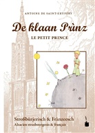 Antoine de Saint Exup&eacute;ry, Antoine de Saint-Exup&eacute;ry - De klaan Pr&igrave;nz / Le Petit Prince