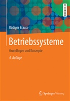 R&uuml;diger Brause - Betriebssysteme
