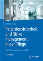 Helmut Paula - Patientensicherheit und Risikomanagement in der Pflege