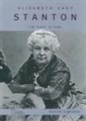 Harriet B. Sigerman - Elizabeth Cady Stanton: The Right Is Ours